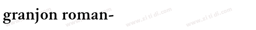 granjon roman字体转换